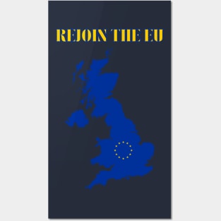 Great Britain Rejoin The European Union Posters and Art